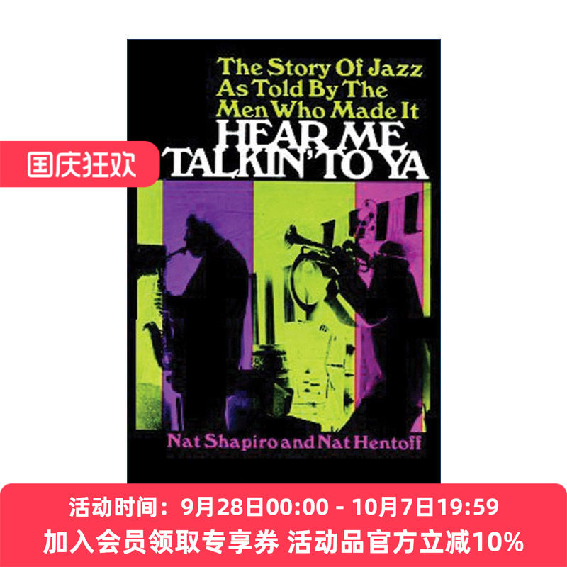 英文原版 Hear Me Talkin' to Ya 听我跟你说 爵士乐历史 Nat Shapiro 英文版 进口英语原版书籍