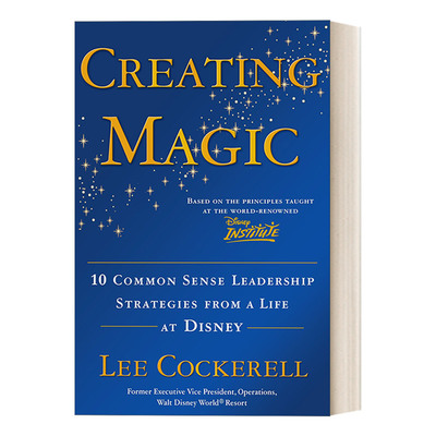 创造魔力 英文原版 Creating Magic 十个领导力策略 Lee Cockerell 精装 英文版 进口英语原版书籍