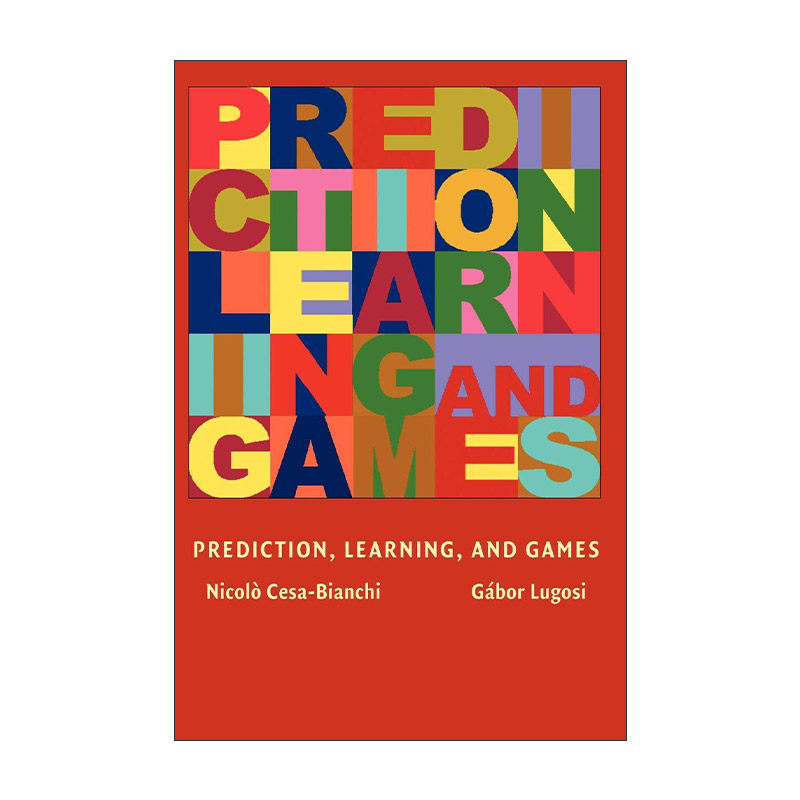 英文原版 Prediction Learning and Games 预测 学习和游戏 精装 Nicolo Cesa-Bianchi 英文版 进口英语原版书籍