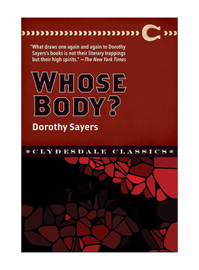 英文原版 Whose Body 谁的尸体 英国侦探小说女皇多萝西 Clydesdale Classic 英文版 进口英语原版书籍
