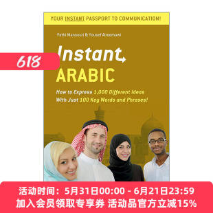 英文原版 Instant Arabic Arabic Phrasebook and Dictionary 阿拉伯语速成 如何用100个关键词和短语表达1000个不同的想法