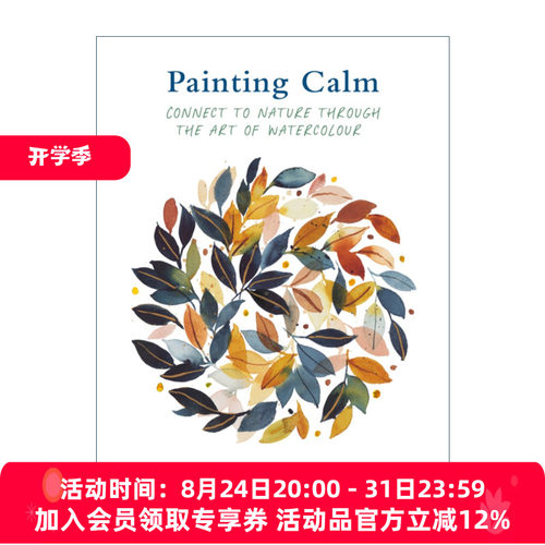 平静绘画  英文原版 Painting Calm Connect to nature through the art of watercolour 通过水彩画与自然连结 进口英语原版书籍