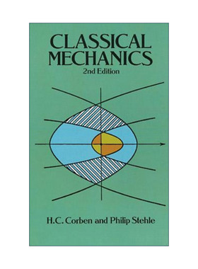 经典力学 第二版 英文原版 Classical Mechanics 物理学 H. C. Corben 英文版 进口英语原版书籍