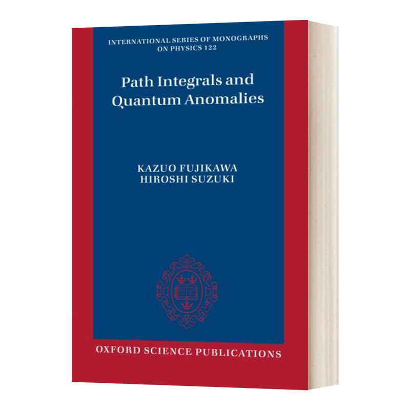 路径积分与量子力学 英文原版 Path Integrals and Quantum Anomalies 英文版 进口英语原版书籍