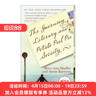 英文原版 The Guernsey Literary and Potato Peel Pie Society 根西岛文学与土豆皮馅饼俱乐部 Mary Ann Shaffer 英文版进口书籍