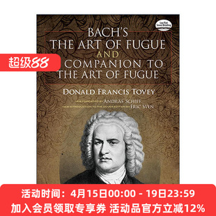 英文原版 Bach's The Art of Fugue and A Companion to The Art of Fugue 巴赫的赋格的艺术 含唐纳德·托维评论 进口英语书籍