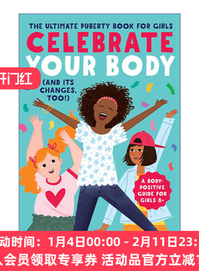 英文原版 Celebrate Your Body and Its Changes Too 女孩的青春期指南 8-12岁女孩青春期指南 英文版 进口英语原版书籍