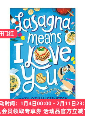 英文原版Lasagna Means I Love You千层面代表我爱你 儿童美食家庭故事 纽伯瑞奖得主Kate O'Shaughnessy 英文版 进口英语原版书籍