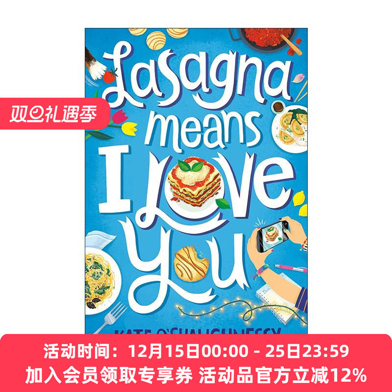英文原版Lasagna Means I Love You千层面代表我爱你 儿童美食家庭故事 纽伯瑞奖得主Kate O'Shaughnessy 英文版 进口英语原版书籍