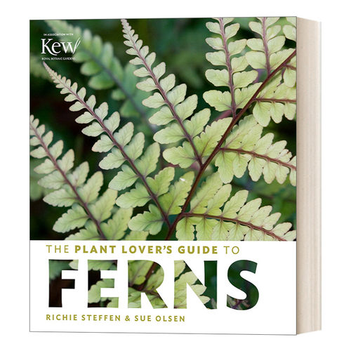 英文原版 The Plant Lover's Guide to Ferns The Plant Lover’s Guides 植物爱好者蕨类植物指南 英文版 进口英语原版书籍