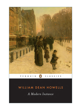 一个现代的例证 英文原版 A Modern Instance Penguin Classics 企鹅经典 William Dean Howells 英文版 进口英语原版书籍