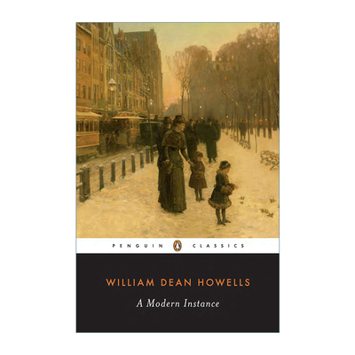 一个现代的例证 英文原版 A Modern Instance Penguin Classics 企鹅经典 William Dean Howells 英文版 进口英语原版书籍