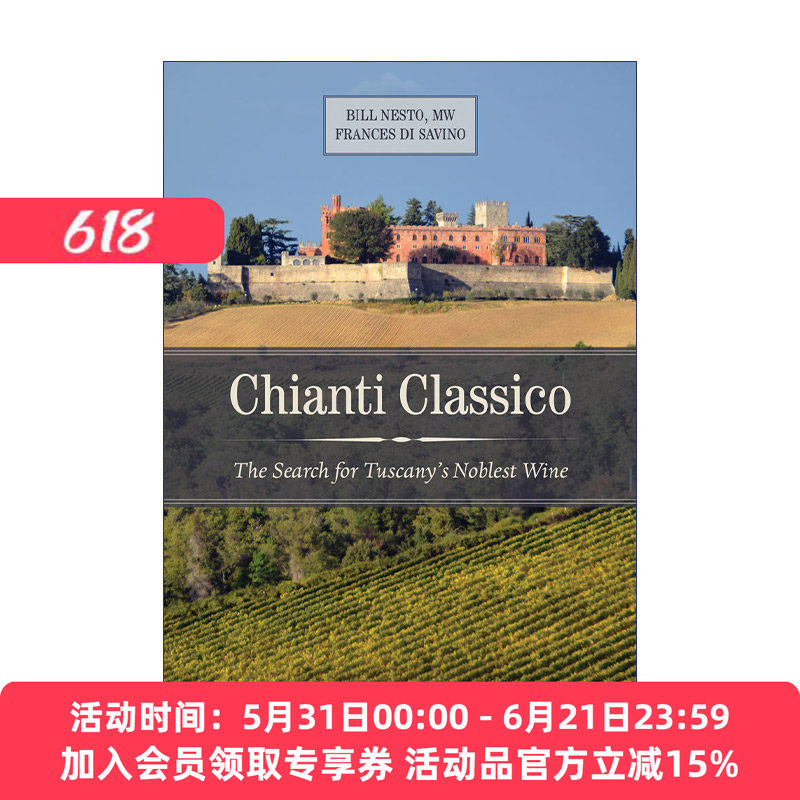 经典基安蒂 英文原版 Chianti Classico 寻找意大利托斯卡纳高贵的红葡萄酒 世界美食美酒图书大奖 精装 Bill Nesto 英文版 进口英