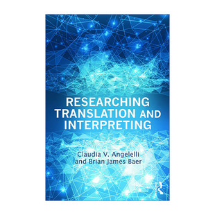 Translation and Interpreting 翻译与口译研究 进口英语原版 Researching 英文版 书籍 英文原版