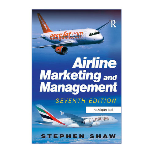 航空公司市场营销与管理  英文原版 Airline Marketing and Management 第7版 英文版 进口英语原版书籍