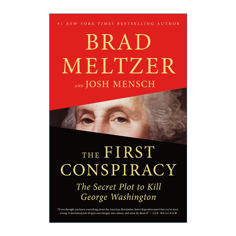 第一号阴谋  英文原版 The First Conspiracy Secret Plot to Kill George Washington 刺杀乔治华盛顿的秘密阴谋 英文版