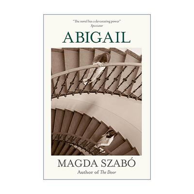 英文原版 Abigail 阿比盖尔 二战烽火中的少女成长传奇  历史小说 匈牙利作者萨博·玛格达 英文版 进口英语原版书籍