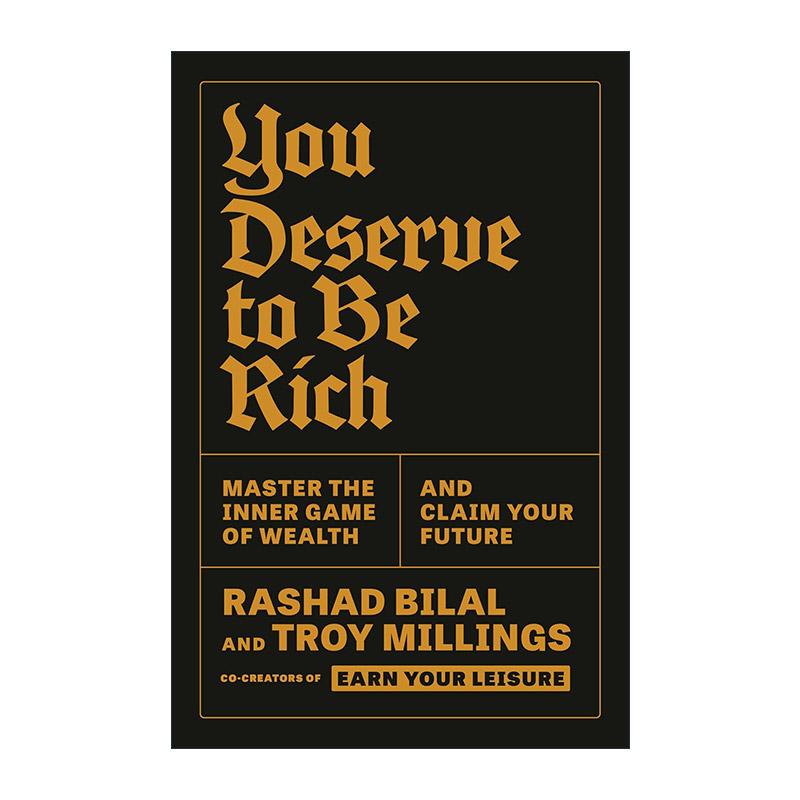 英文原版 You Deserve to Be Rich你值得富有 掌握财富的内在游戏 掌控你的未来 理财投资指南 Rashad Bilal精装 进口英语原版书籍