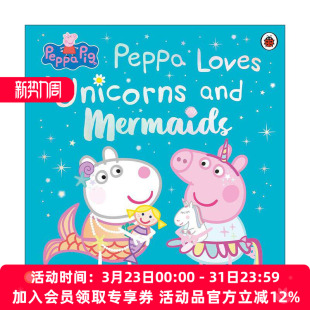 Loves 书籍 进口英语原版 变装 Peppa Pig 派对 and Unicorns 英文版 英文原版 Mermaids 独角兽与美人鱼 小猪佩奇绘本