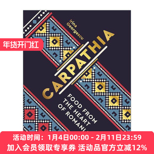 英文原版 Carpathia Food from the heart of Romania 喀尔巴阡 来自罗马尼亚心脏的食物 精装 英文版 进口英语原版书籍