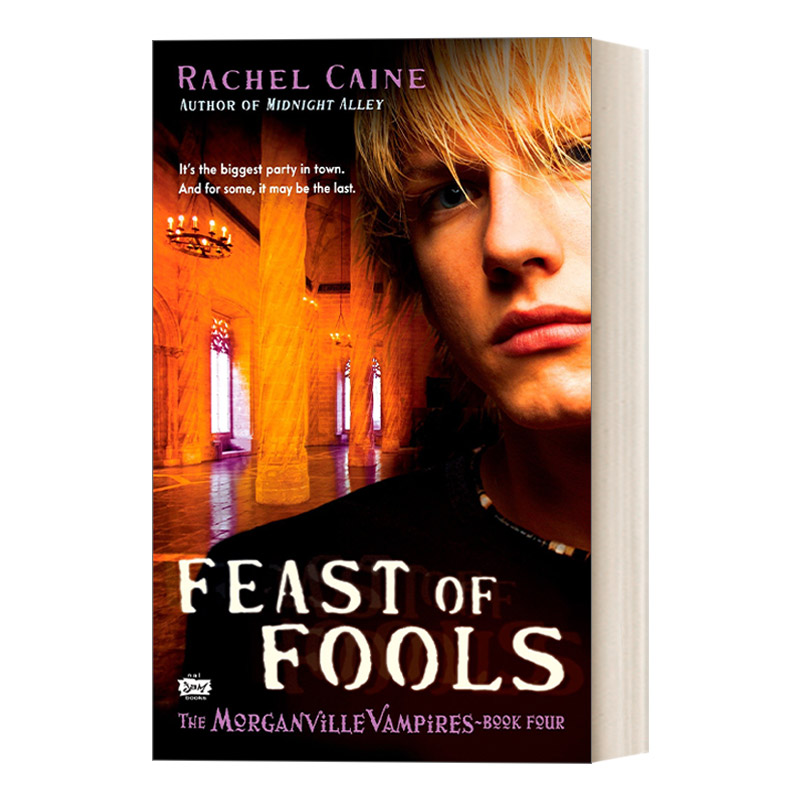 英文原版 Feast of Fools Morganville Vampires 04 摩根镇吸血鬼系列04 愚人节 青少年奇幻浪漫小说 Rachel Caine 英文版 进口书