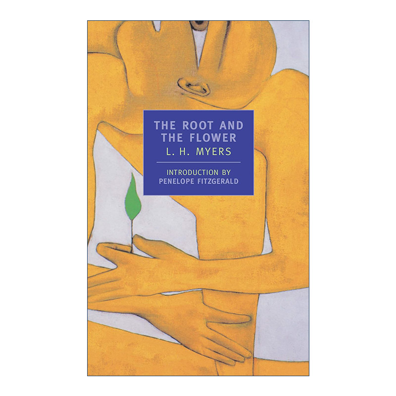 英文原版 The Root and the Flower New York Review Books Classics 根与花 印度莫卧儿帝国历史小说 L.H. Myers进口英语原版书籍