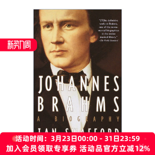 约翰内斯·勃拉姆斯传 Jan Swafford 英文原版 进口英语原版 Brahms 英文版 书籍 Johannes
