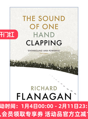 岁月之门  英文原版 The Sound of One Hand Clapping 单手掌声 布克奖作家理查德·弗兰纳根 英文版 进口英语原版书籍