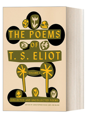 英文原版 The Poems of T. S. Eliot Volume I 艾略特诗选评注本上册 含荒原初稿 英文版 进口英语原版书籍