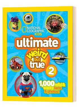 英文原版 National Geographic Kids Ultimate Weird But True 2 国家地理儿童版 真的好奇怪 精华本2 英文版