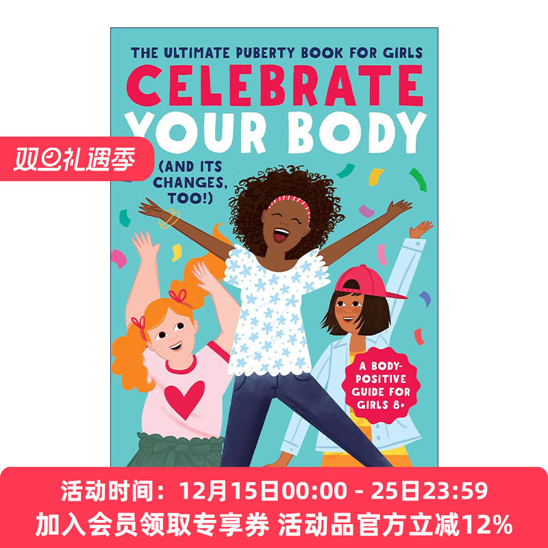 英文原版 Celebrate Your Body and Its Changes Too 女孩的青春期指南 8-12岁女孩青春期指南 英文版 进口英语原版书籍
