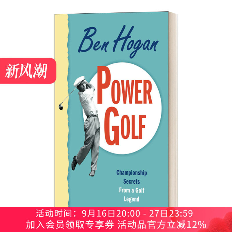 英文原版 Power Golf Paperback–Illustrated November 2 2010 by Ben Hogan 力量高尔夫球 本·霍根 英文版 进口英语原版书籍