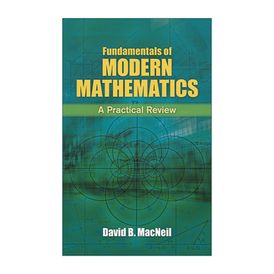 英文原版 Fundamentals of Modern Mathematics 现代数学基础 实用综述 David B. MacNeil 英文版 进口英语原版书籍