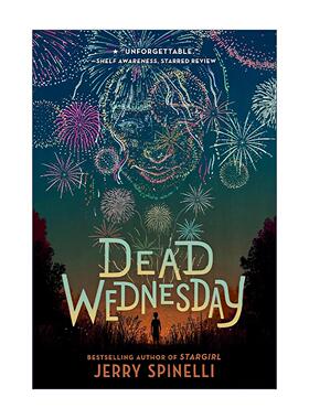 英文原版 Dead Wednesday 死亡星期三 纽伯瑞金奖得主 别问我是谁作者杰里·斯皮内利 儿童小说 英文版 进口英语原版书籍