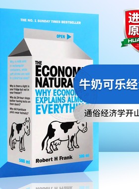 牛奶可乐经济学英文原版 The Economic Naturalist 罗伯特弗兰克Robert H Frank 诺贝尔经济学奖得主罗伯特索洛推荐 英文版进口书