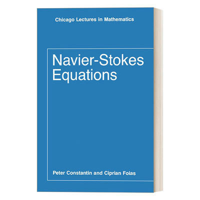 英文原版 Navier-Stokes Equations Chicago Lectures in Mathematics 纳维-斯托克斯方程 微积分 数学 英文版 进口英语原版书籍