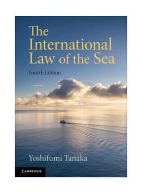 英文原版 The International Law of the Sea 国际海洋法 第四版 Yoshifumi Tanaka 英文版 进口英语原版书籍
