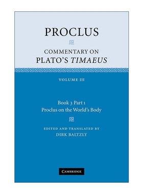 英文原版 Proclus Commentary on Plato's Timaeus 普罗克洛斯 对柏拉图蒂迈欧篇的评论 第三卷 英文版 进口英语原版书籍