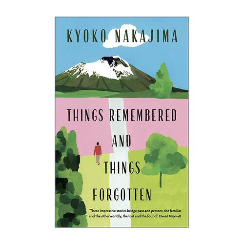 英文原版 Things Remembered and Things Forgotten 铭记与遗忘 中岛京子 日本战后文学 短篇集 英文版 进口英语原版书籍