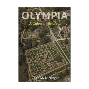 Olympia 英文原版 进口英语原版 精装 爱丁堡大学希腊艺术和考古学教授Judith Barringer英文版 奥林匹亚文化史 书籍