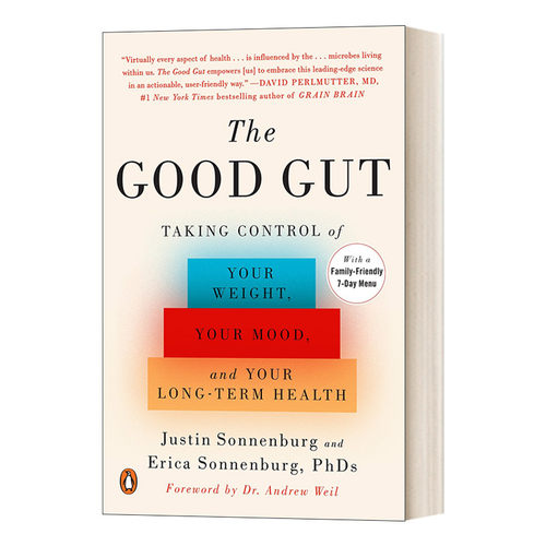 英文原版 The Good Gut 良好的肠道健康 控制你的体重，你的情绪和你的长期健康 Justin Sonnenburg 英文版 进口英语原版书籍