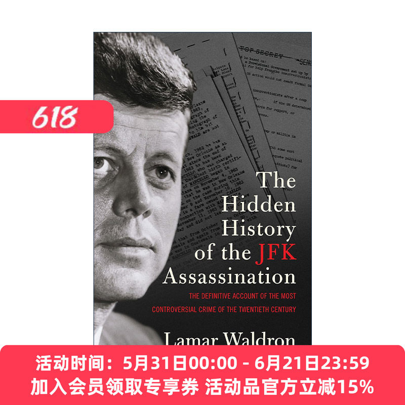 英文原版 The Hidden History of the JFK Assassination 肯尼迪刺杀秘史 Lamar Waldron 英文版 进口英语原版书籍