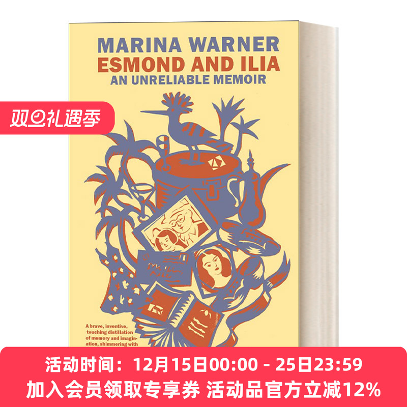 埃斯蒙德和伊莉雅 英文原版 Esmond and Ilia An Unreliable Memoir 一本不可靠的回忆录 女性传记 Marina Warner 英文版 进口书籍
