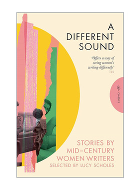 英文原版 A Different Sound 别样之声 20世纪中女作家故事选 达芙妮杜穆里埃 伊丽莎白鲍恩等 英文版 进口英语原版书籍