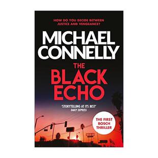 英文原版 The Black Echo 黑色回声 侦探推理悬疑小说 迈克尔·康纳利 Michael Connelly 英文版 进口英语原版书籍