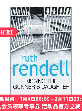 英文原版 Kissing the Gunner's Daughter 接受惩罚 韦克斯福德探案系列 鲁斯·伦德尔经典犯罪小说 英文版 进口英语原版书籍