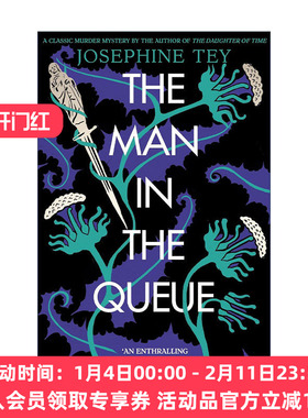 英文原版 The Man in the Queue 排队的人 约瑟芬·铁伊 推理小说 英文版 进口英语原版书籍