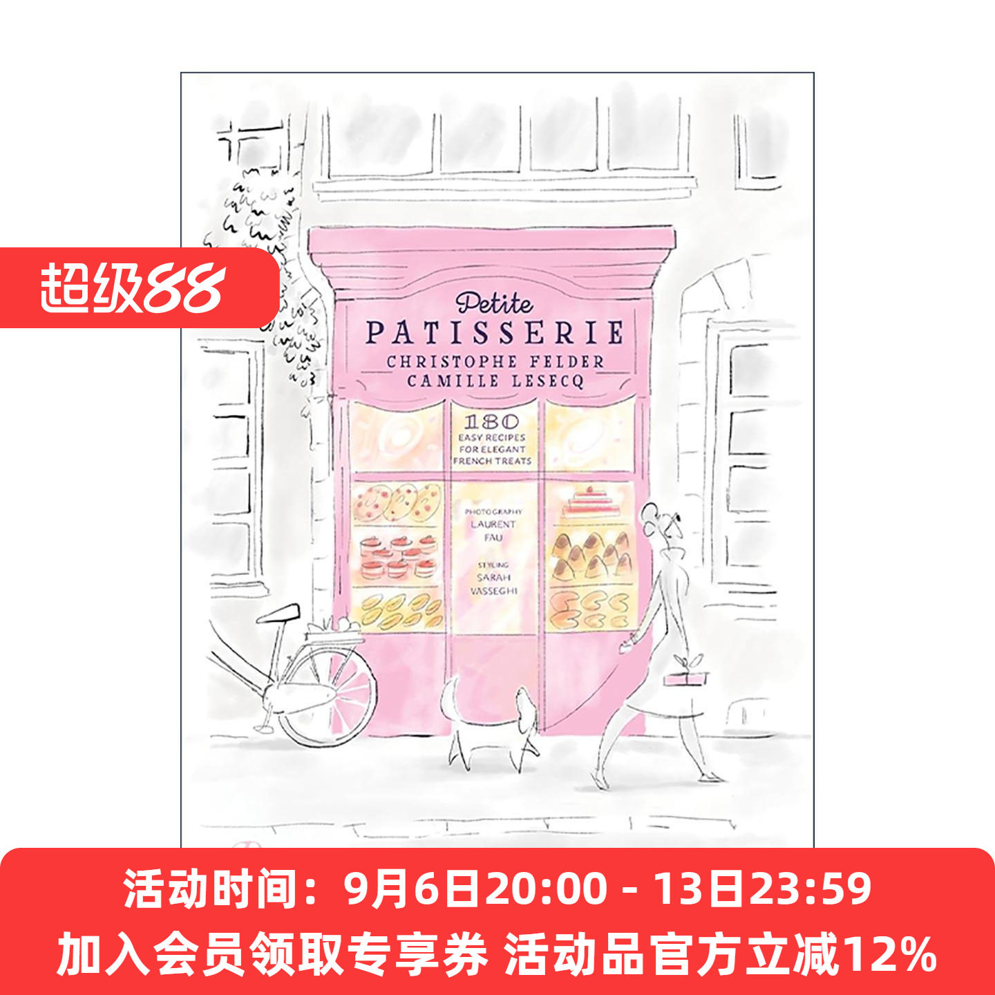 英文原版 Petite Patisserie 小糕点店 法式烘焙食谱 法国甜点大师克里斯托弗·费德尔 精装 英文版 进口英语原版书籍