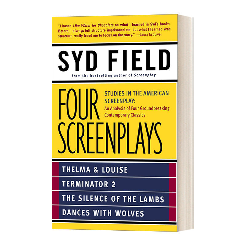 四个剧本 英文原版 Four Screenplays 美国剧本研究 末路狂花 终结者2 沉默的羔羊和与狼共舞 Syd Field 英文版 进口英语原版书籍