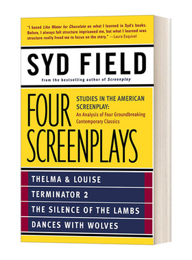 四个剧本 英文原版 Four Screenplays 美国剧本研究 末路狂花 终结者2 沉默的羔羊和与狼共舞 Syd Field 英文版 进口英语原版书籍